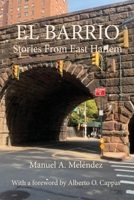 El Barrio: Stories From East Harlem B0H6KV1FMZ Book Cover