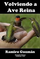 Volviendo a Ave Reina 1312088435 Book Cover