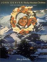 John Denver - Rocky Mountain Christmas 0895240327 Book Cover