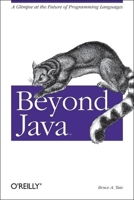 Beyond Java 0596100949 Book Cover