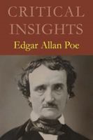 Critical Insights: Edgar Allan Poe 1429837268 Book Cover