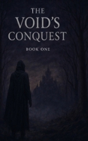 The Void's Conquest Volume One 9199123533 Book Cover