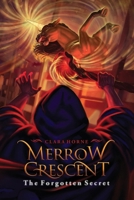 Merrow Crescent The Forgotten Secret B0BT8MMR61 Book Cover