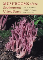 Mushrooms of the Southeastern United States 081563112X Book Cover
