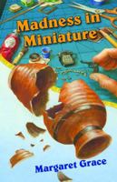 Madness in Miniature 1564745430 Book Cover