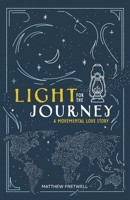 Light for the Journey: A Movemental Love Story B0FTM32Y7V Book Cover