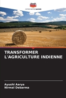 Transformer l'Agriculture Indienne (French Edition) 6209555667 Book Cover