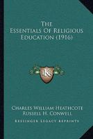 The Essentials of Religious Education 1165107074 Book Cover