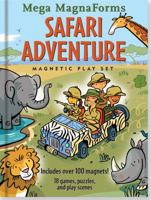 Safari Adventure Mega MagnaForms - Magnetic Play Set (Activity Books) 1593598092 Book Cover