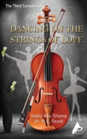 The Third Symphony Dancing on the Strings of Love B0DQFK879M Book Cover