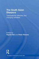 The South Asian Diaspora: Transnational networks and changing identities 0415596165 Book Cover