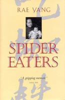Spider Eaters 0520215982 Book Cover