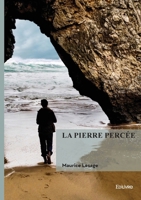 La pierre percée (French Edition) 2414822104 Book Cover
