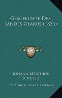 Geschichte Des Landes Glarus 1168488206 Book Cover