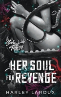 Her Soul for Revenge 0578322102 Book Cover