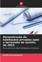 Reconstrução de habitações privadas após o terramoto de Gorkha de 2015 (Portuguese Edition) 6206479943 Book Cover