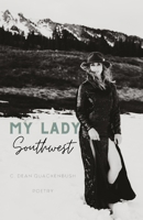 My Lady Southwest B08VCQWT2L Book Cover