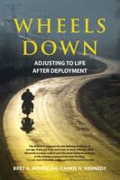 Wheels Down: Adjusting to Life After Deployment 1433808722 Book Cover