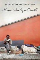 Mama, Are You Proud? (Roots) 0903733722 Book Cover