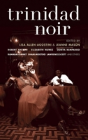 Trinidad Noir 1933354550 Book Cover