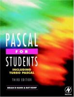 Pascal for Students (including Turbo Pascal) 0340645881 Book Cover