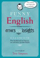 Funny English Errors and Insights: Illustrated 0642277133 Book Cover