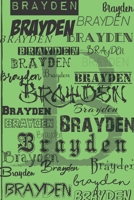 BRAYDEN: A BLACK AND GREEN LINED JOURNAL CUSTOMIZED EXCLUSIVELY FOR BRAYDEN 1675570302 Book Cover