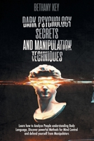 Dark Psychology Secrets and Manipulation Techniques 1914102142 Book Cover