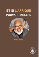 ET SI L'AFRIQUE POUVAIT PARLER? - Celso Salles 1006588841 Book Cover