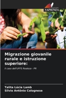 Migrazione giovanile rurale e istruzione superiore (Italian Edition) 6208156807 Book Cover