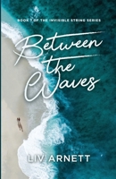 Between the Waves B0FWM38SMM Book Cover