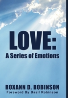 Love: A Series of Emotions 1329447964 Book Cover