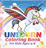 Unicorn Coloring Book For Kids Ages 4-8: 50 Beautiful Unicorns, Coloring Books For Kids Girls Kids Coloring Book Gift Descriere - 1008924237 Book Cover