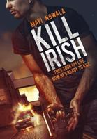 Kill Irish 0984666338 Book Cover