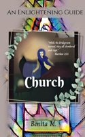 Church: An Enlightening Guide 1639401504 Book Cover