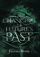 Hope Striders: Changing the Future’s Past 1664151206 Book Cover