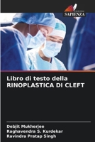 Libro di testo della RINOPLASTICA DI CLEFT 6207260732 Book Cover