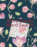 Word Games Word Search : Word Search for Teens 150 Great Puzzles 1977974635 Book Cover