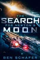 The Search for Newton's Moon (The Newton's Moon Saga Book 1) 0999231812 Book Cover