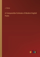 A Comparatibe Estimate of Modern English Poets 3368173065 Book Cover