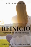 ReInicio un encuentro con tus sentidos 151513704X Book Cover