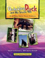 Quackless Duck and His Secret Pals 1436390281 Book Cover