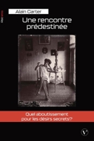 Une rencontre prédestinée (French Edition) 2385840774 Book Cover