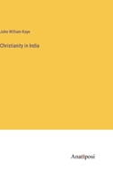 Christianity in India 3382307278 Book Cover