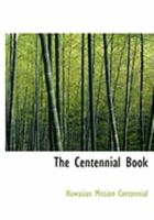 The Centennial Book 1017298173 Book Cover
