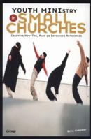 Youth Ministry in Small Churches 093152976X Book Cover