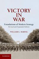 Victory in War: Foundations of Modern Strategy 1107014190 Book Cover