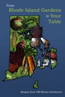 From Rhode Island Gardens to Your Table 0615722431 Book Cover