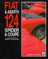 Fiat & Abarth 124 Spider & Coupe 187410509X Book Cover