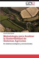Metodologia Para Analizar La Sostenibilidad de Sistemas Agricolas 384656155X Book Cover